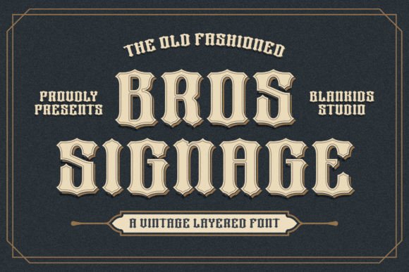 Bros Signage: A Vintage Layered Font with Timeless Appeal