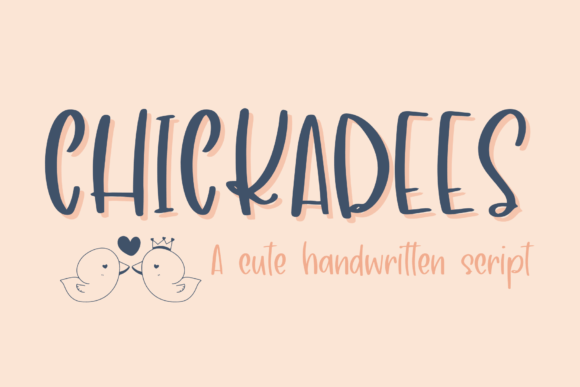 Chickadees: The Handwritten Font for Your Next Project