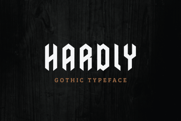 Hardly: The Gothic-Inspired Font for Vintage Sophistication
