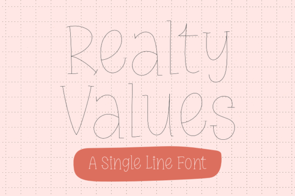 Realty Values: A Single-Line Font That Transforms Projects
